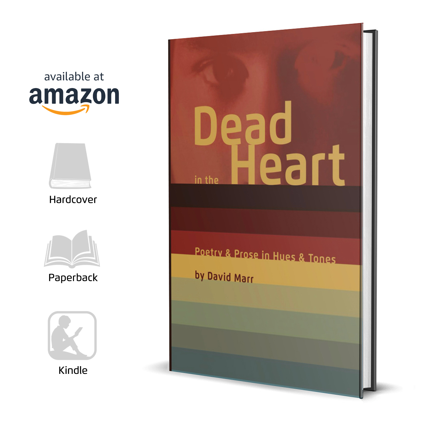 Dead in the Heart. Available on Amazon.
